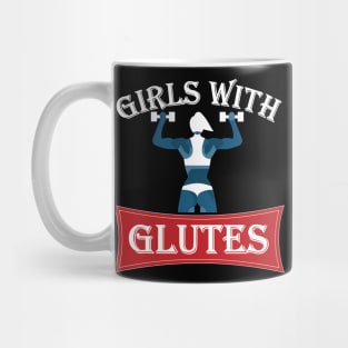 Workout Motivation | Girls with glutes Mug